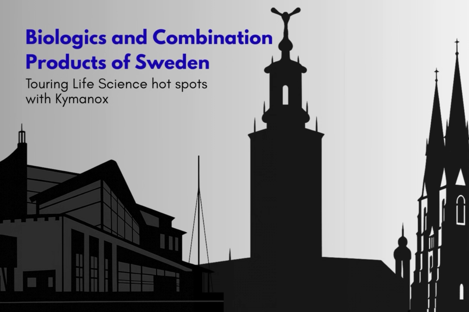 Kymanox on Tour: Exploring Biologics of Sweden with Ventures Accelerated